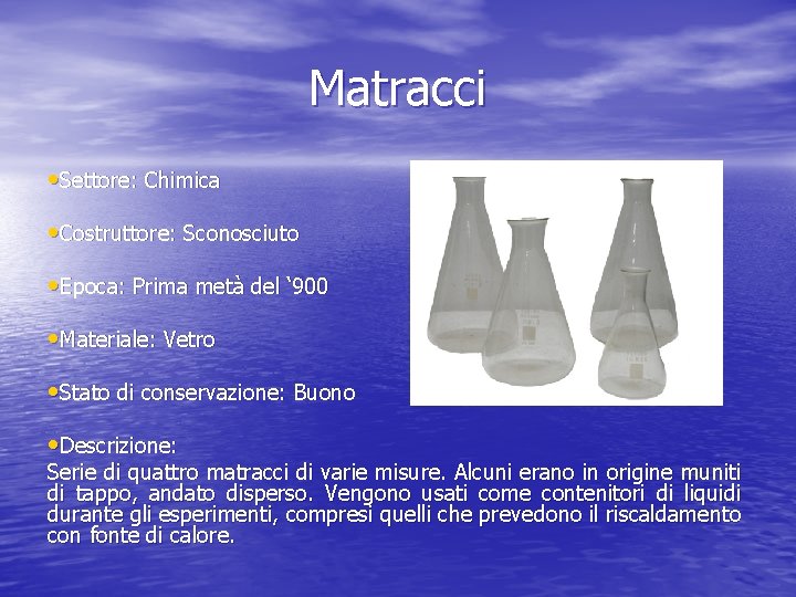 Matracci • Settore: Chimica • Costruttore: Sconosciuto • Epoca: Prima metà del ‘ 900