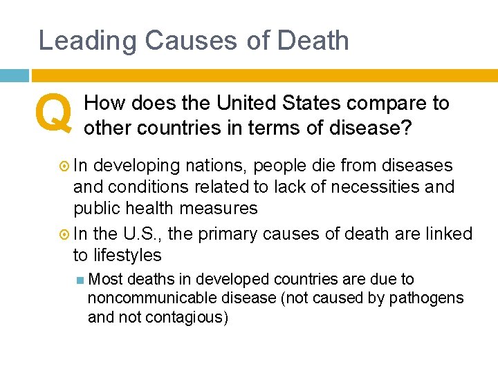 Leading Causes of Death Q How does the United States compare to other countries