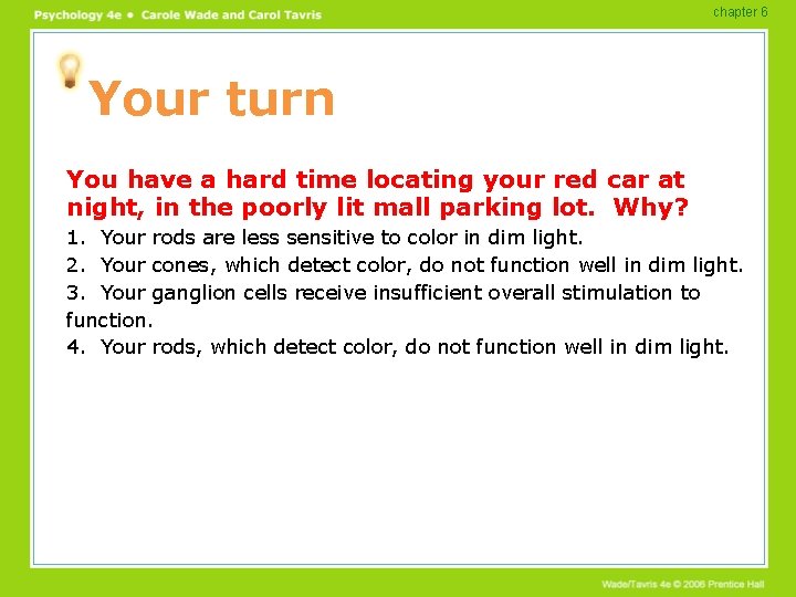 chapter 6 Your turn You have a hard time locating your red car at chapter 6 Your turn You have a hard time locating your red car at
