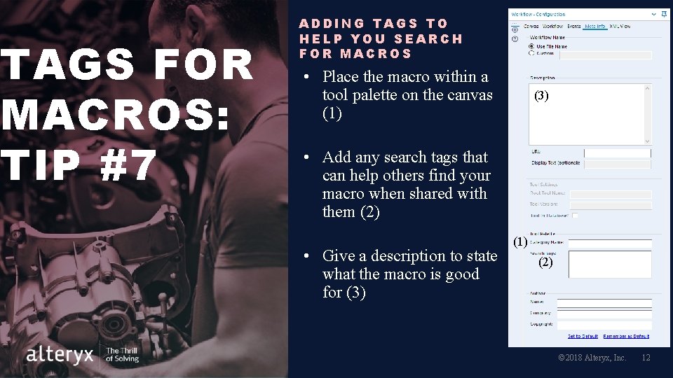 TAGS FOR MACROS: TIP #7 ADDING TAGS TO HELP YOU SEARCH FOR MACROS • TAGS FOR MACROS: TIP #7 ADDING TAGS TO HELP YOU SEARCH FOR MACROS •