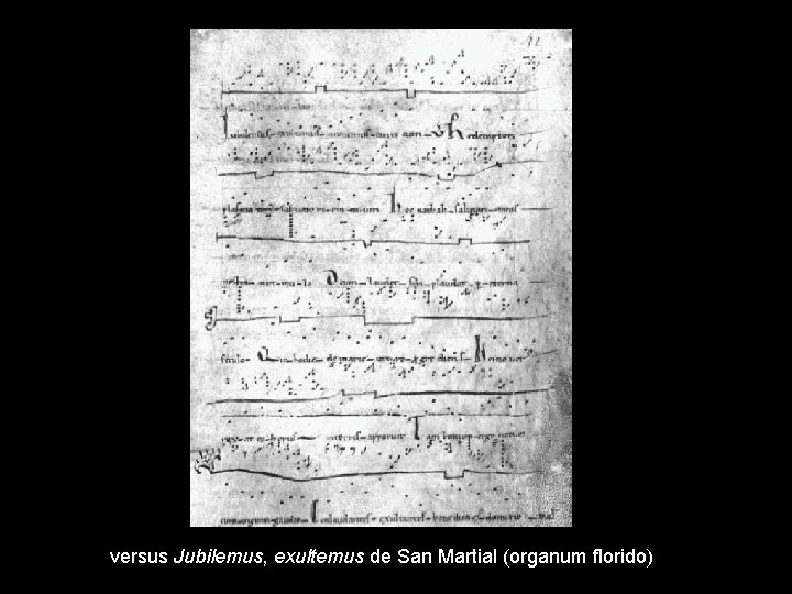 versus Jubilemus, exultemus de San Martial (organum florido) 