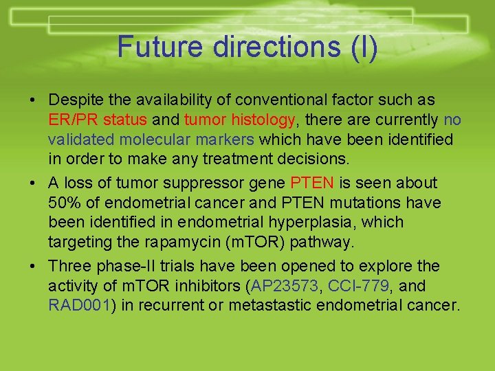 Future directions (I) • Despite the availability of conventional factor such as ER/PR status