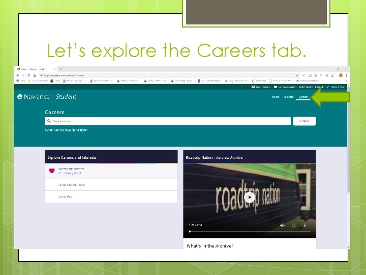 Let’s explore the Careers tab. Let’s explore the Careers tab.