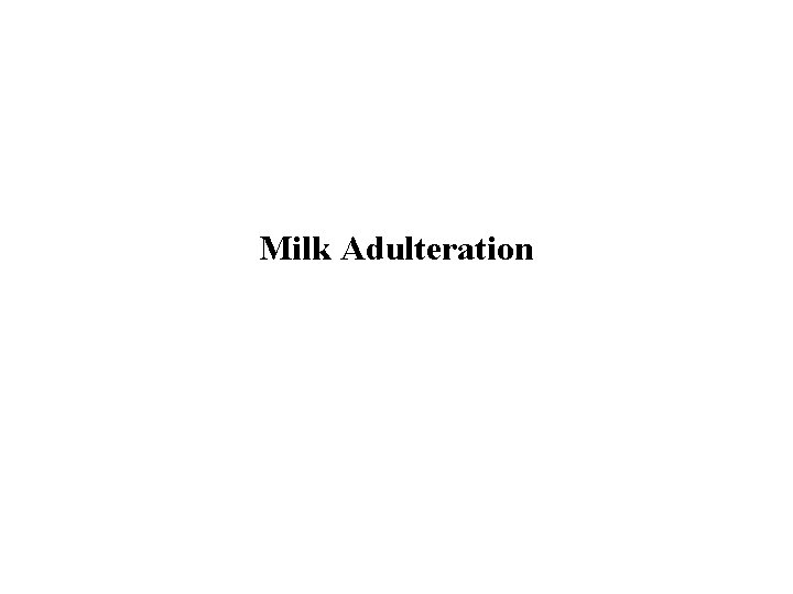 Milk Adulteration 