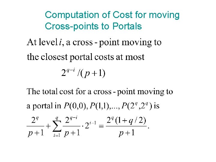 Computation of Cost for moving Cross-points to Portals 