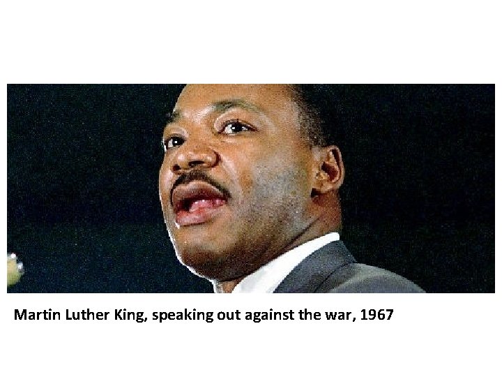 Martin Luther King, speaking out against the war, 1967 