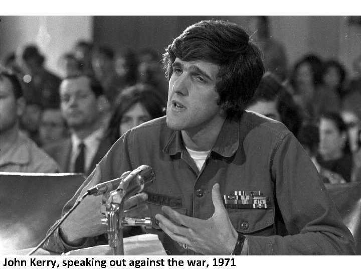 John Kerry, speaking out against the war, 1971 