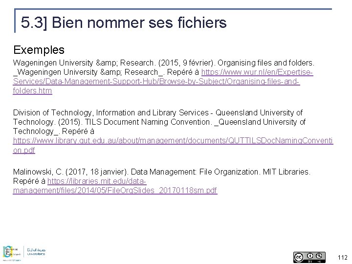 5. 3] Bien nommer ses fichiers Exemples Wageningen University & Research. (2015, 9 février).