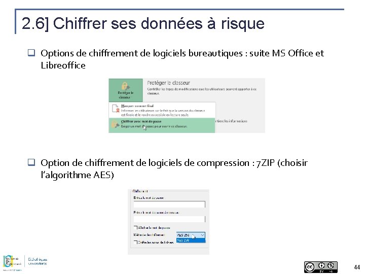 2. 6] Chiffrer ses données à risque q Options de chiffrement de logiciels bureautiques
