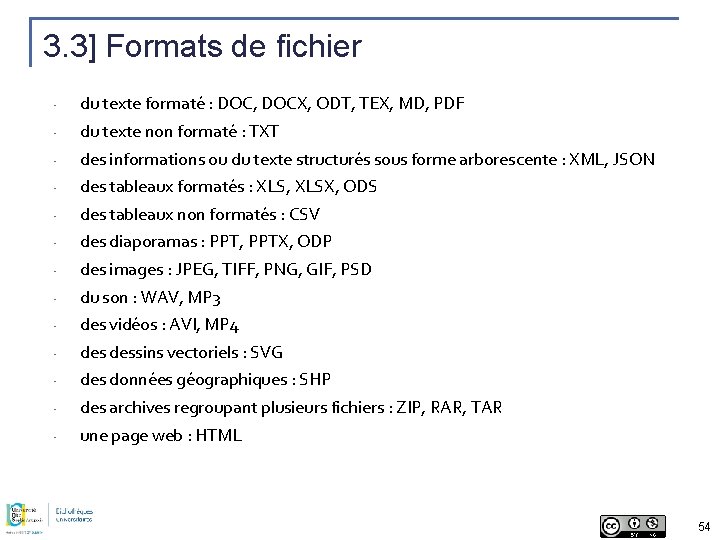 3. 3] Formats de fichier - du texte formaté : DOC, DOCX, ODT, TEX,