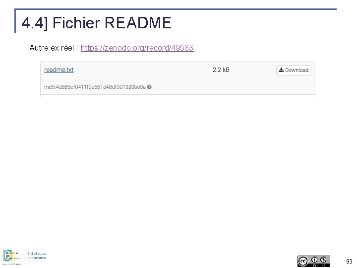 4. 4] Fichier README Autre ex réel : https: //zenodo. org/record/49583 93 
