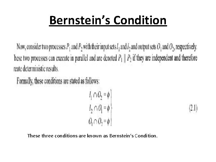 Bernstein’s Condition These three conditions are known as Bernstein’s Condition. 