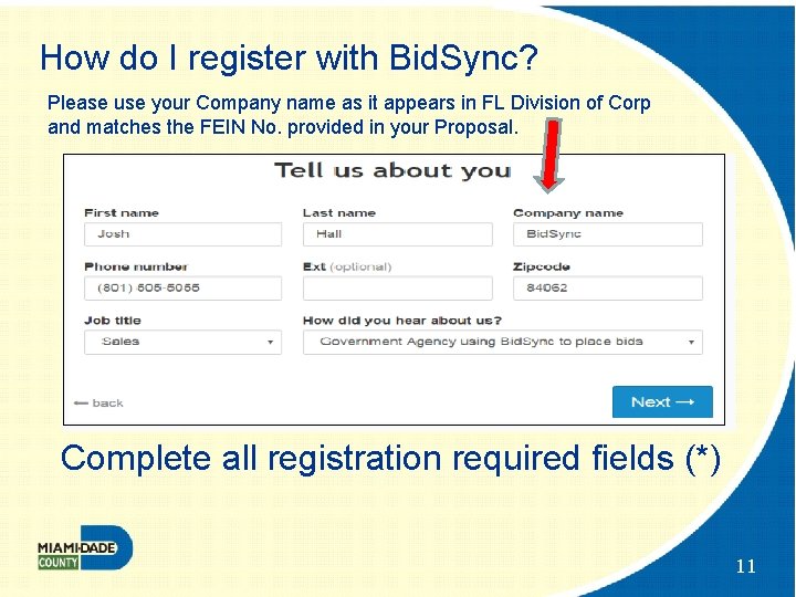 How do I register with Bid. Sync? Please use your Company name as it