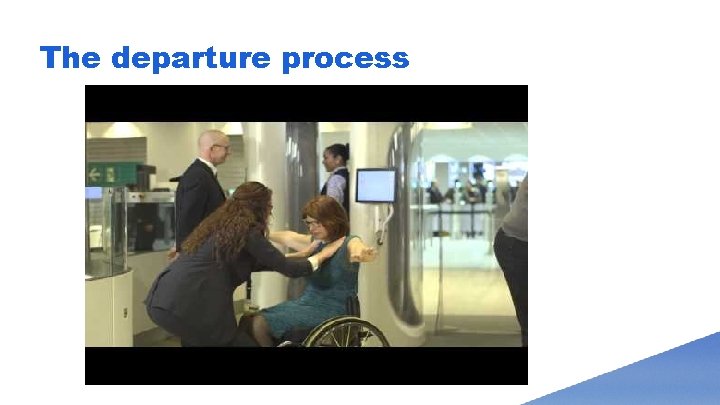The departure process 