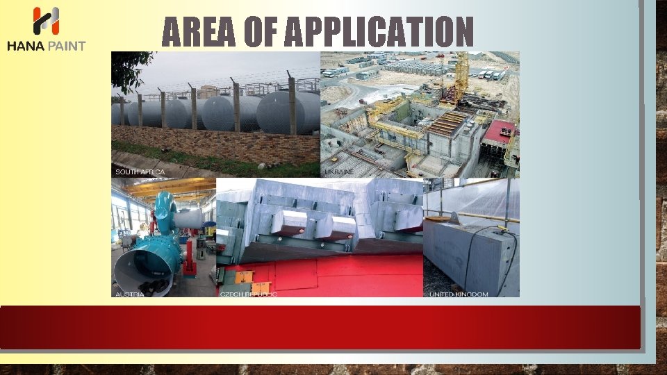 AREA OF APPLICATION 