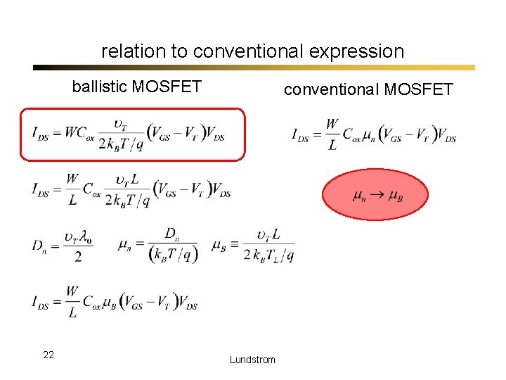 relation to conventional expression ballistic MOSFET 22 conventional MOSFET Lundstrom 