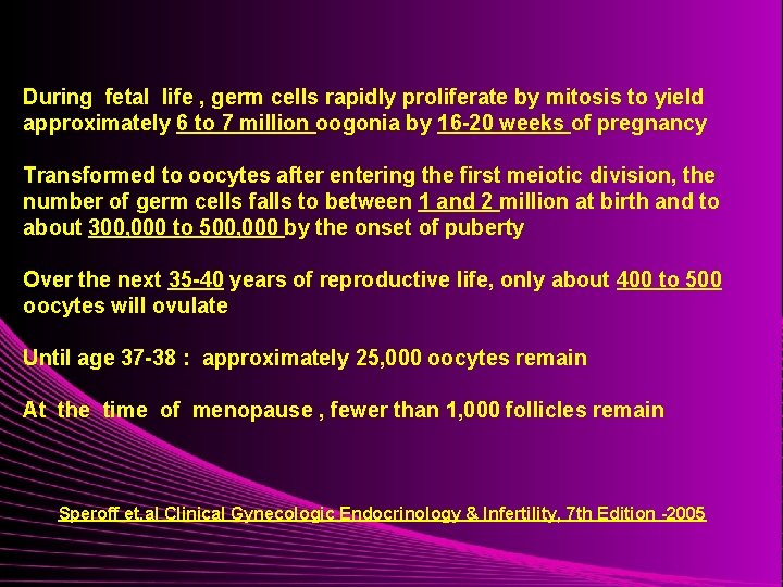 During fetal life , germ cells rapidly proliferate by mitosis to yield approximately 6