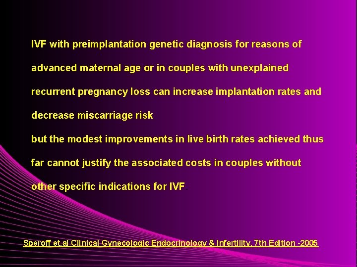 IVF with preimplantation genetic diagnosis for reasons of advanced maternal age or in couples