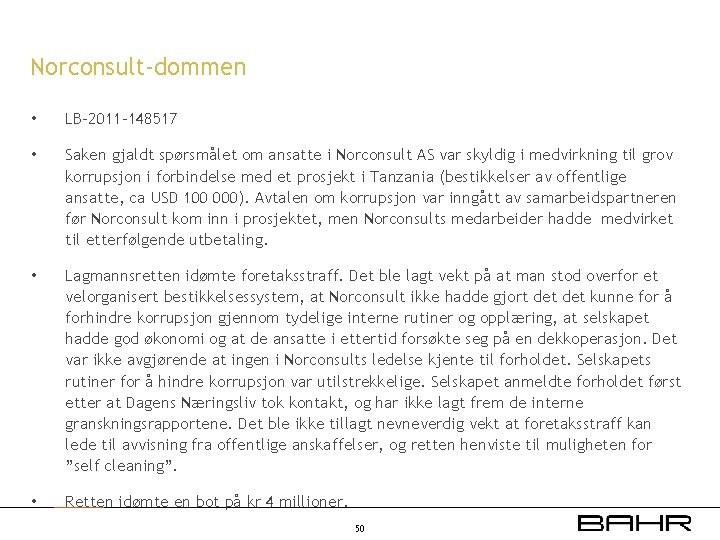 Norconsult-dommen • LB-2011 -148517 • Saken gjaldt spørsmålet om ansatte i Norconsult AS var