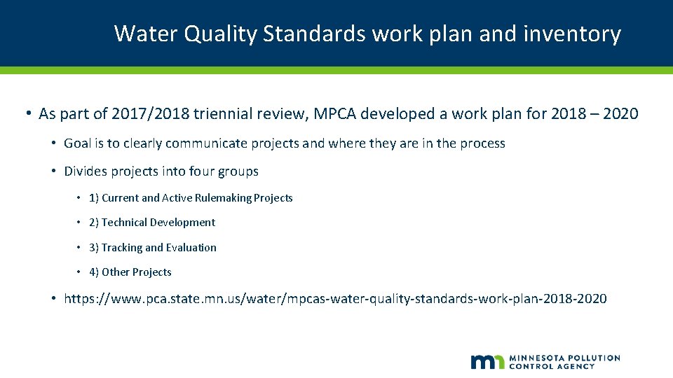 Water Quality Standards work plan and inventory • As part of 2017/2018 triennial review,