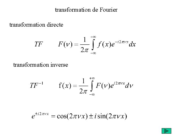 transformation de Fourier transformation directe transformation inverse 