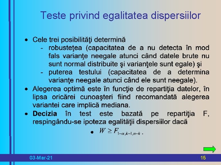 Teste privind egalitatea dispersiilor 03 -Mar-21 15 