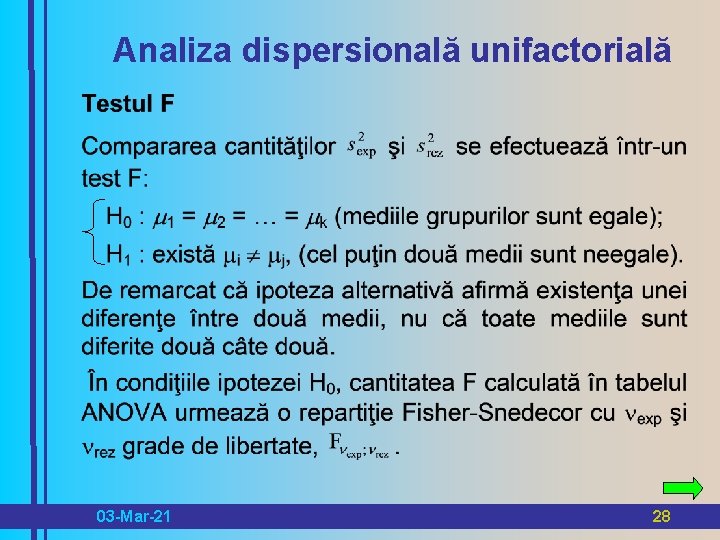 Analiza dispersională unifactorială 03 -Mar-21 28 