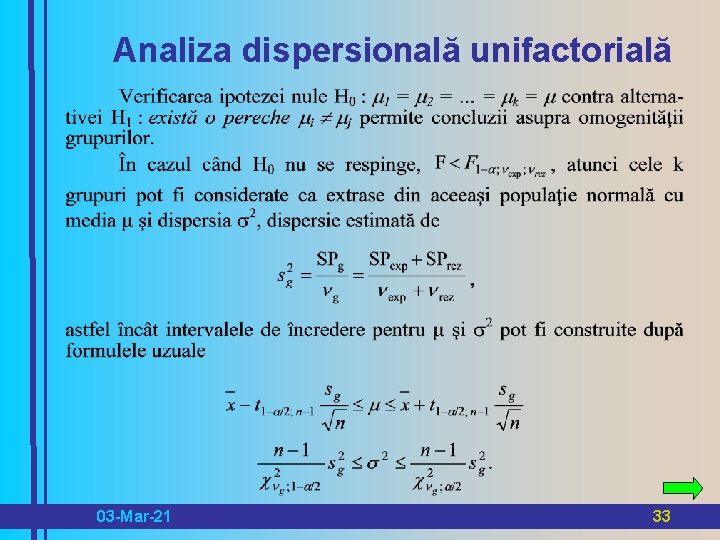 Analiza dispersională unifactorială 03 -Mar-21 33 