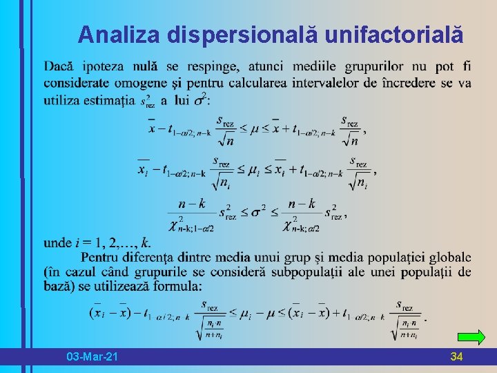 Analiza dispersională unifactorială 03 -Mar-21 34 