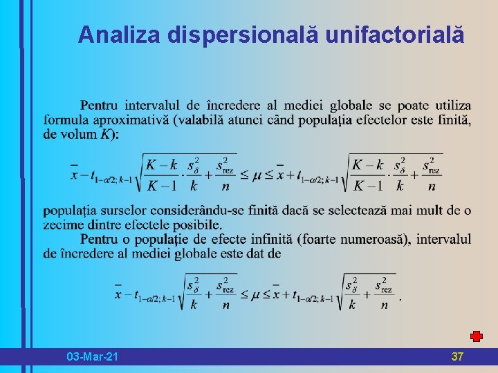 Analiza dispersională unifactorială 03 -Mar-21 37 