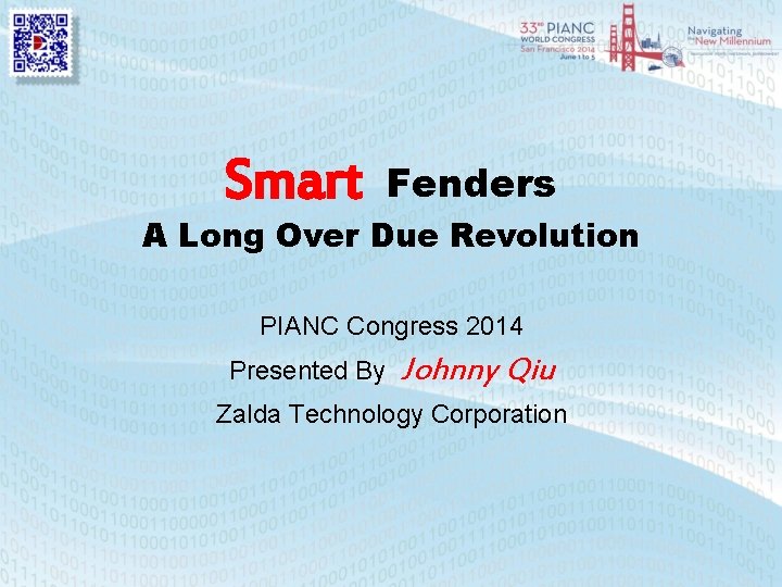 Smart Fenders A Long Over Due Revolution PIANC Congress 2014 Presented By Johnny Qiu