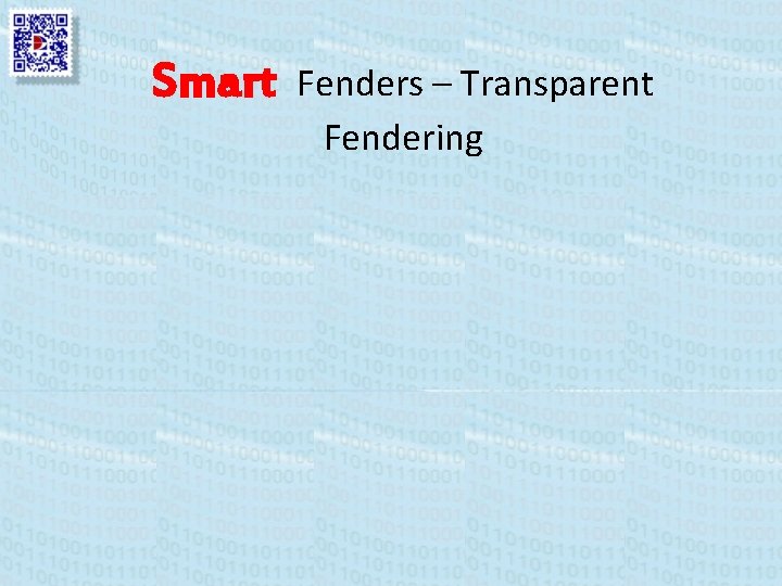 Smart Fenders – Transparent Fendering 