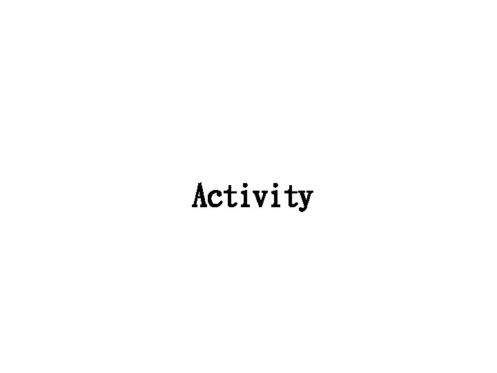 Activity 