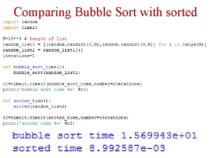 Comparing Bubble Sort with sorted 28 