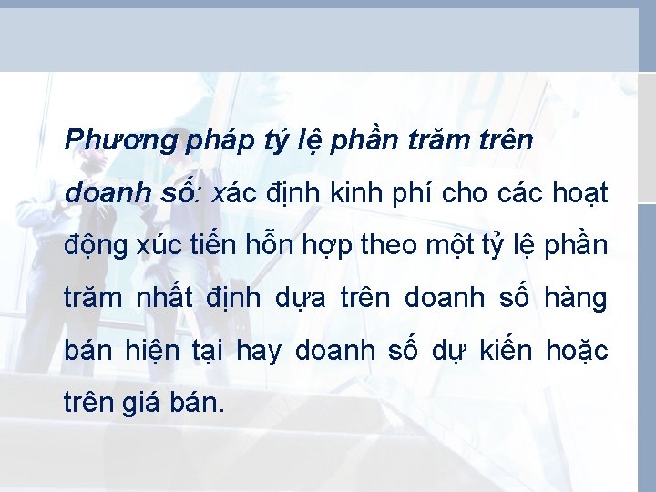 Phương pháp tỷ lệ phần trăm trên doanh số: xác định kinh phí cho