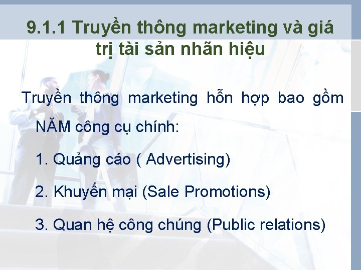 9. 1. 1 Truyền thông marketing và giá trị tài sản nhãn hiệu Truyền