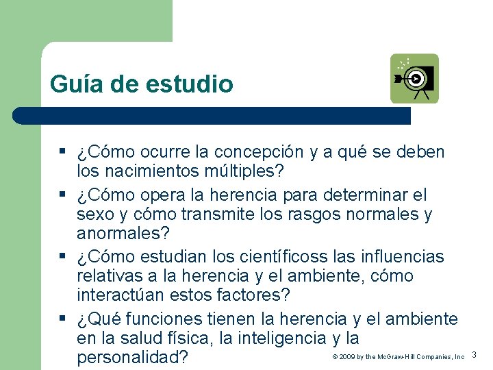 Guía de estudio § ¿Cómo ocurre la concepción y a qué se deben los