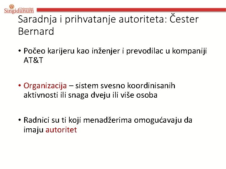 Saradnja i prihvatanje autoriteta: Čester Bernard • Počeo karijeru kao inženjer i prevodilac u Saradnja i prihvatanje autoriteta: Čester Bernard • Počeo karijeru kao inženjer i prevodilac u