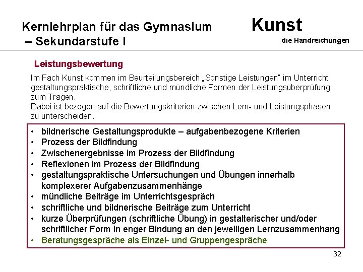 Kernlehrplan für das Gymnasium – Sekundarstufe I Kunst die Handreichungen Leistungsbewertung Im Fach Kunst