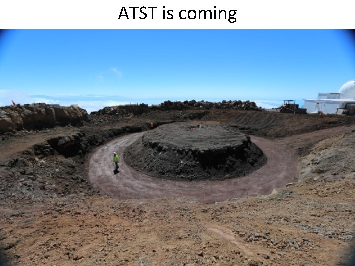ATST is coming 