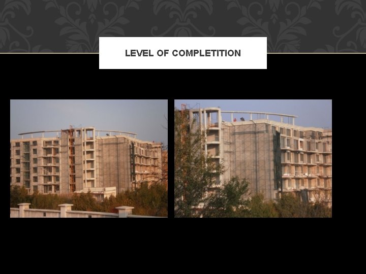 LEVEL OF COMPLETITION 