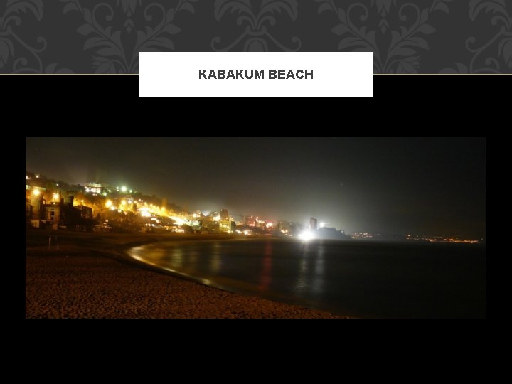 KABAKUM BEACH 