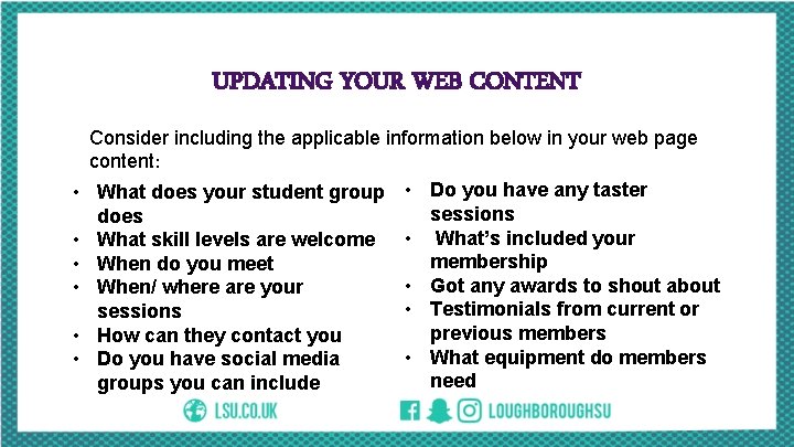 UPDATING YOUR WEB CONTENT • • • Consider including the applicable information below in
