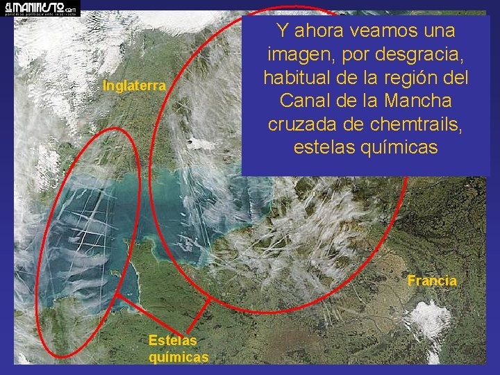 Inglaterra Y ahora veamos una imagen, por desgracia, habitual de la región del Canal