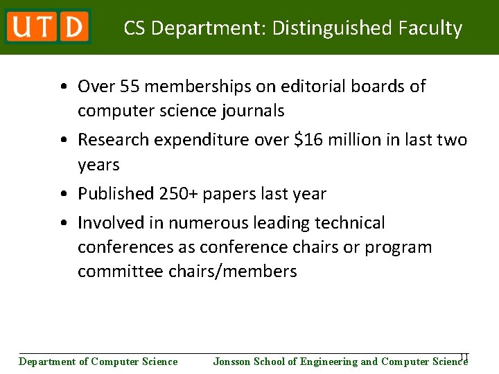 CS Department: Distinguished Faculty • Over 55 memberships on editorial boards of computer science