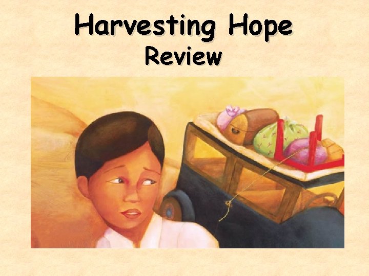 Harvesting Hope Review 