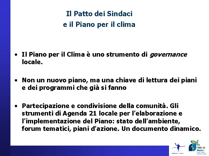 Il Patto dei Sindaci e il Piano per il clima • Il Piano per