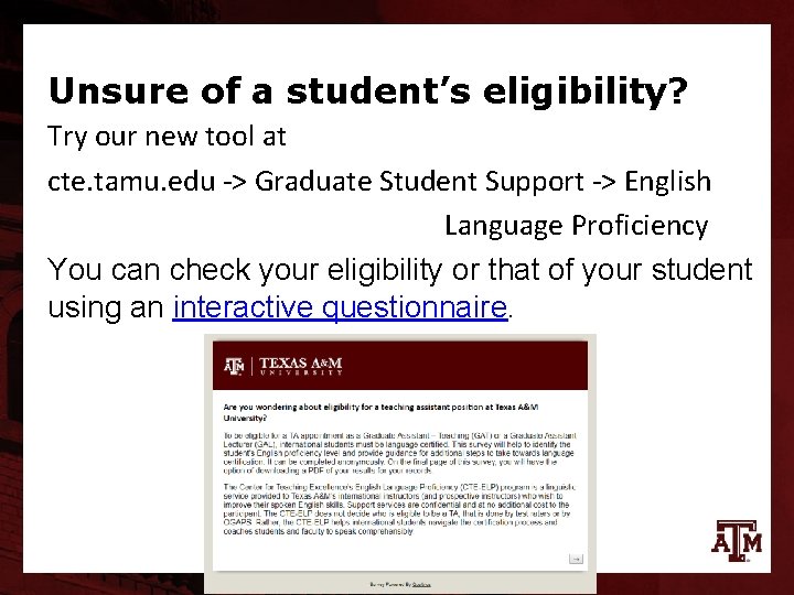 Unsure of a student’s eligibility? Try our new tool at cte. tamu. edu ->