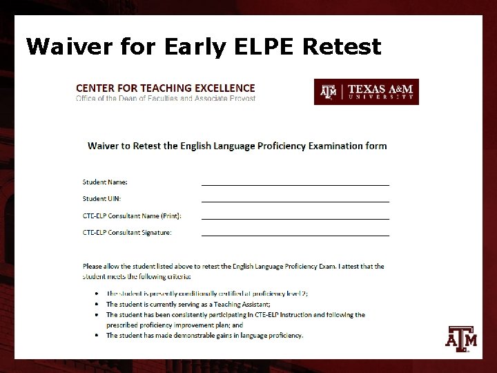 Waiver for Early ELPE Retest 34 Together we TEACH, Together we LEARN, Together we