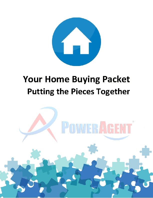 Your Home Buying Packet Putting the Pieces Together 